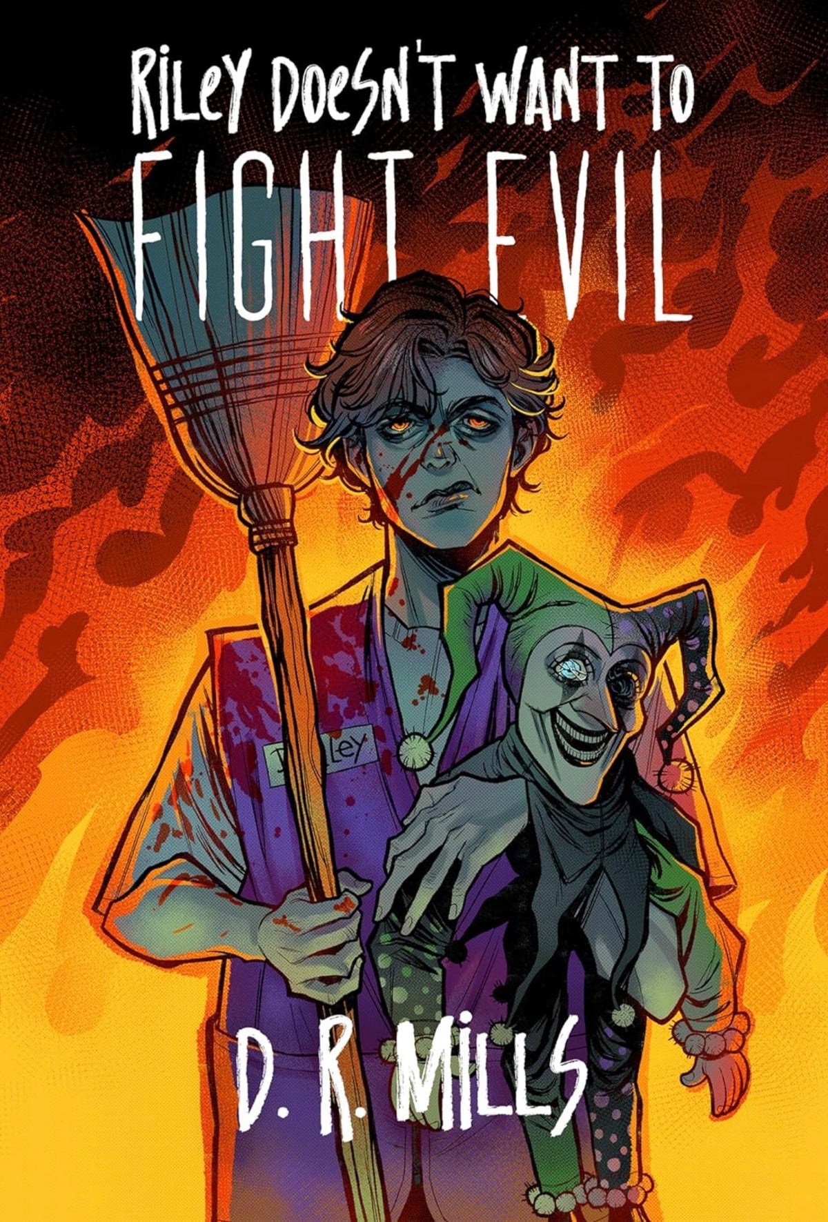 SIGNED🖋️ Riley Doesn’t Want To Fight Evil by D.R. Mills